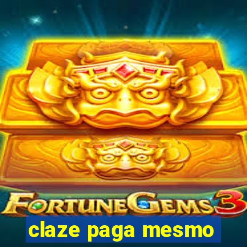 claze paga mesmo